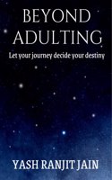 Beyond Adulting
