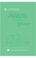 The Evolution of The Milky Way