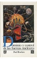 Dominio y Control de Las Fuerzas Nucleares