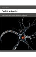 Plasticity and Anxiety