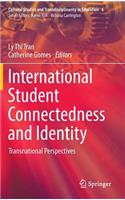 International Student Connectedness and Identity