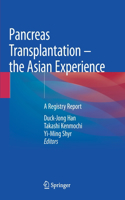 Pancreas Transplantation – the Asian Experience