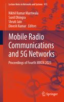 Mobile Radio Communications and 5g Networks