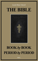 Bible Book by Book and Period by Period