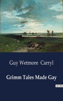 Grimm Tales Made Gay