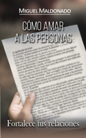 Cómo amar a las personas