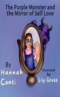 Purple Monster and The Mirror of Self-Love