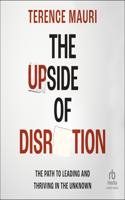 Upside of Disruption