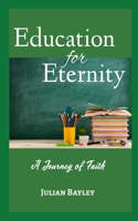 Education For Eternity
