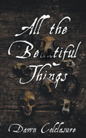 All the Beautiful Things