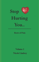 Stop Hurting You