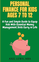 Personal Finance for Kids Ages 7 to 12