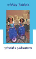 Anaiah's Adventures