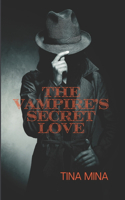The Vampire's Secret Love