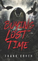 Buying Lost Time