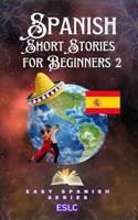 Spanish Short Stories For Beginners