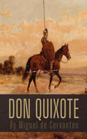 Don Quixote by Miguel de Cervantes