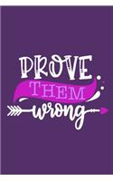 Prove Them Wrong