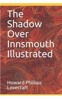 Shadow Over Innsmouth Illustrated
