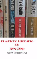 El Método Literario de Ayn Rand