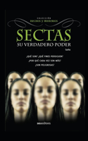 Sectas: su verdadero poder