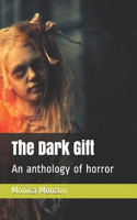 The Dark Gift