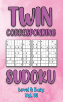 Twin Corresponding Sudoku Level 1: Easy Vol. 33: Play Twin Sudoku With Solutions Grid Easy Level Volumes 1-40 Sudoku Variation Travel Friendly Paper Logic Games Solve Japanese Number 