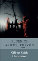 Eugenics and Other Evils Illustrated