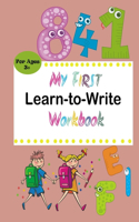 My First Learn to Write Workbook: Practice for Kids with Pen Control, Line Tracing, Letters, and More! (Kids coloring activity books)