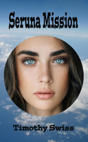 Seruna Mission
