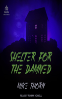Shelter for the Damned