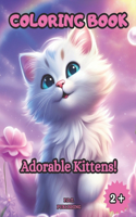 Adorable Kittens Coloring Book