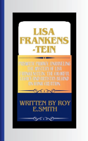 Lisa Frankenstein: Prismatic Prodigy: Unraveling the Mystery of Lisa Frankenstein: The Colorful Legacy and Artistry Behind an Iconic Creation.