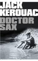 Doctor Sax: (Harper Perennial Modern Classics)