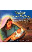 Tonight You Are My Baby Board Book