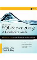 Microsoft SQL Server 2005 Developer's Guide
