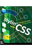 Stylin' with CSS: A Designer's Guide