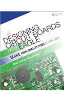 Designing Circuit Boards with EAGLE: Make High-Quality PCBs at Low Cost