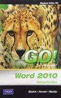 Student CD for GO! with Microsoft Word 2010 Comprehensive