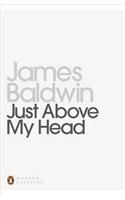 Just Above My Head: (Penguin Modern Classics)