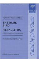 The Blue Bird/Heraclitus