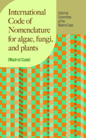 International Code of Nomenclature for algae, fungi, and plants (Madrid Code)