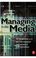 Managing in the Media