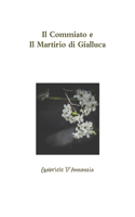 Il Commiato e Il Martirio di Gialluca