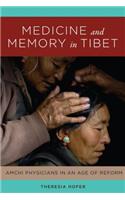 Medicine and Memory in Tibet