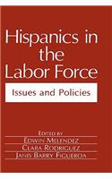 Hispanics in the Labor Force