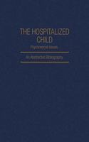 Hospitalized Child Psychosocial Issues