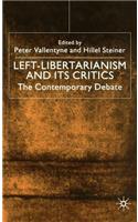 Left-Libertarianism and Its Critics