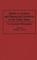 Guides to Archives and Manuscript Collections in the United States