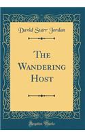The Wandering Host (Classic Reprint)
